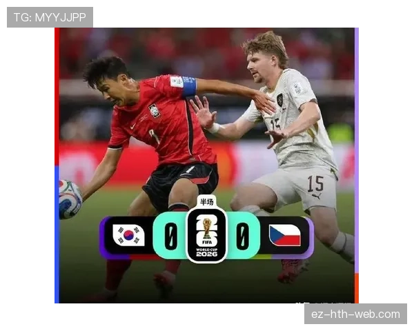 韩国2-1捷克回顾:A组首轮拿到唯一胜利 韩国2-1捷克回顾:A组首轮拿到唯一胜利